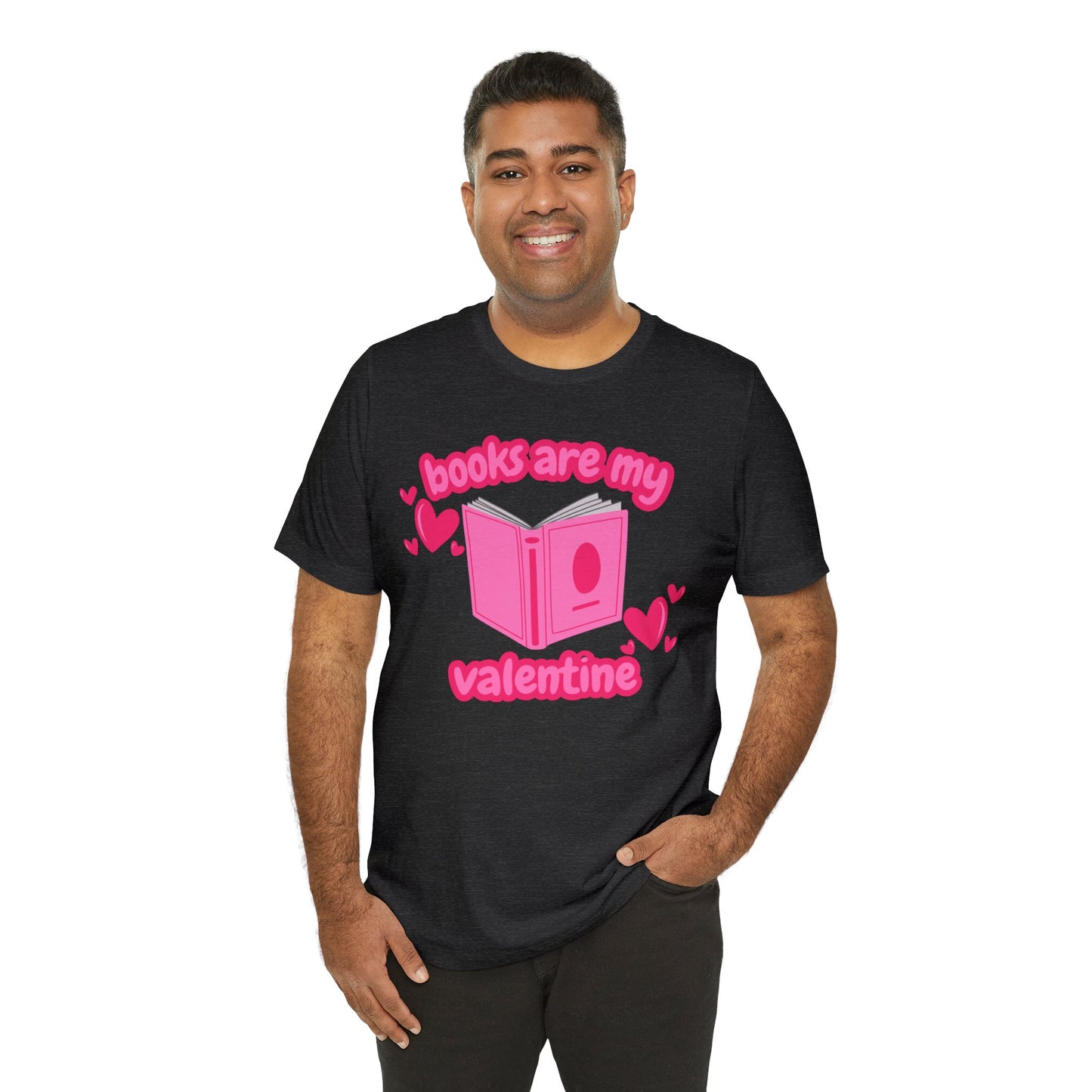 Books Are My Valentine T-Shirt