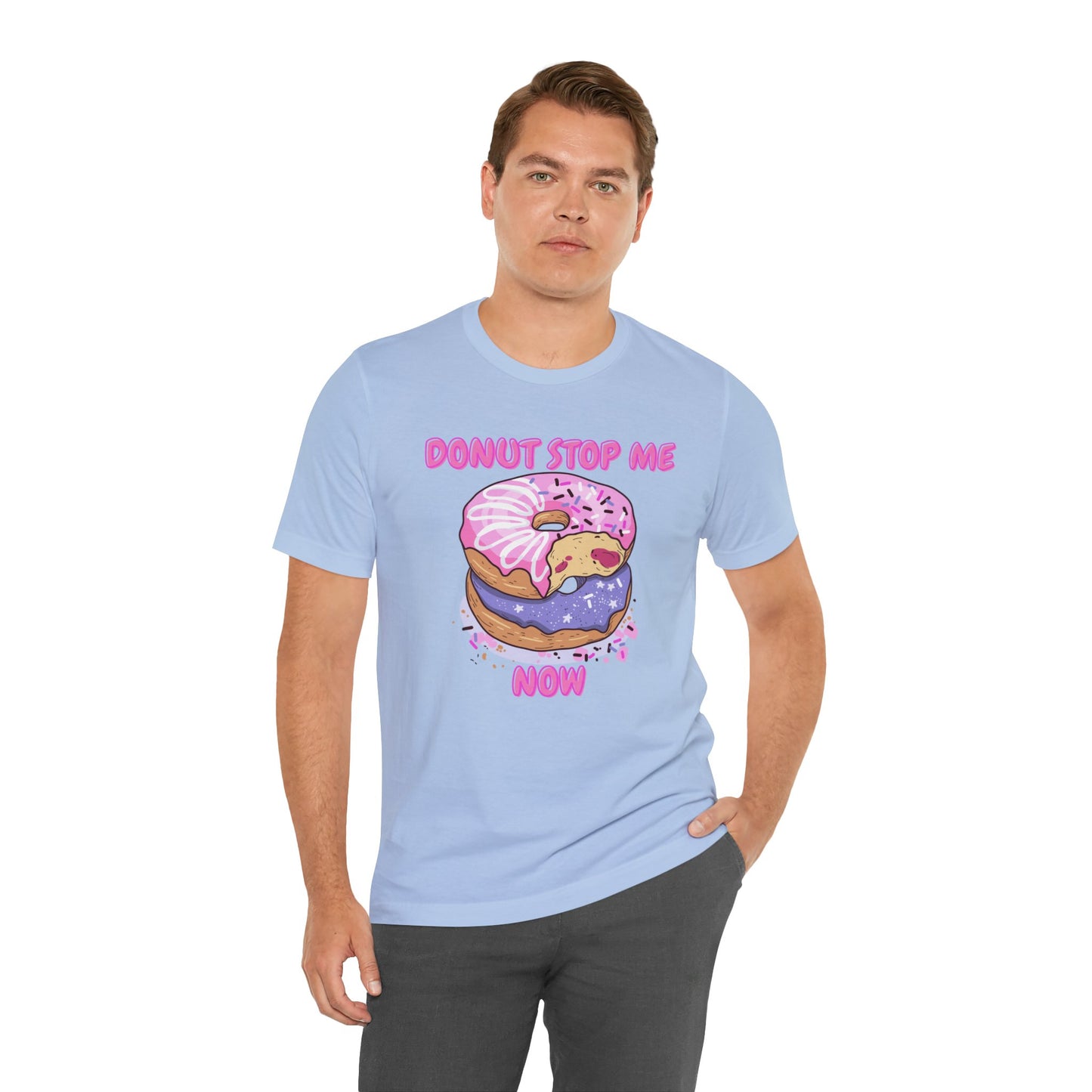 Donut Stop Me Now T-Shirt
