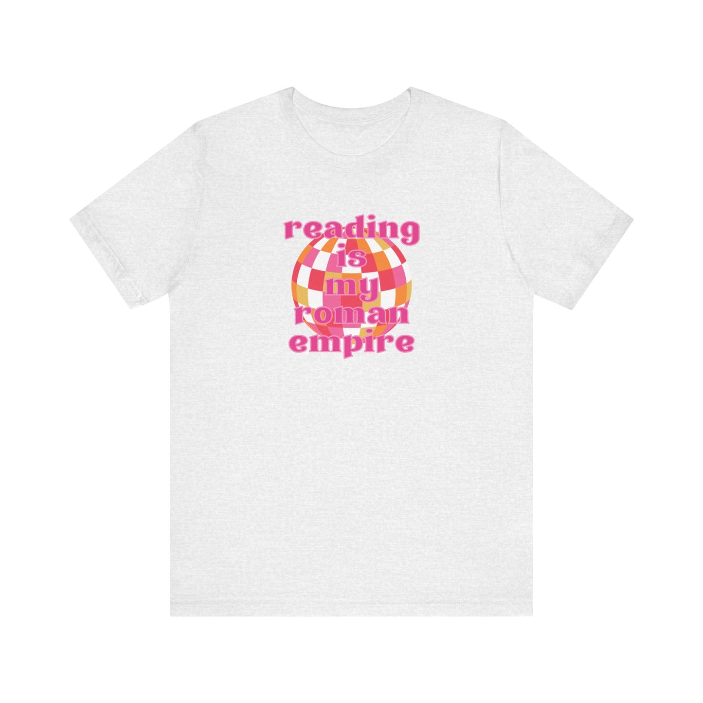 Reading Is My Roman Empire T-Shirt