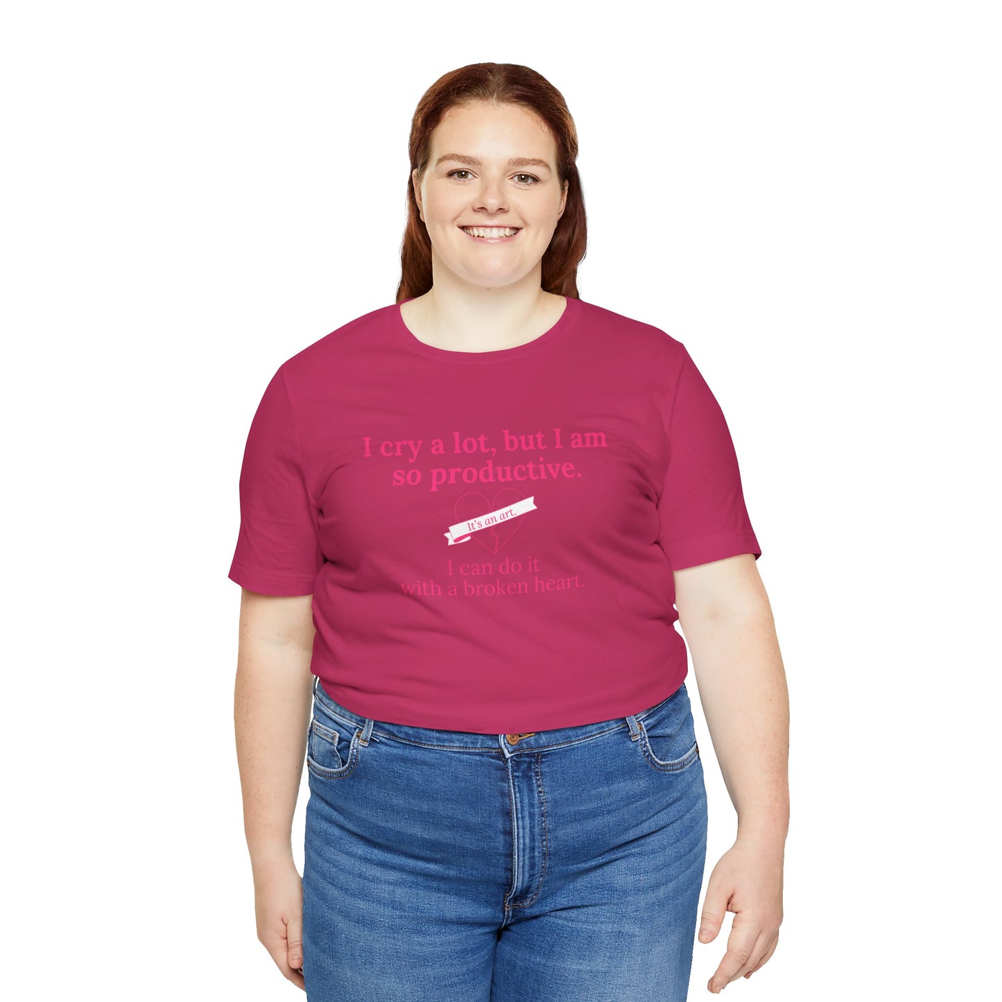 I Can Do It With a Broken Heart T-Shirt
