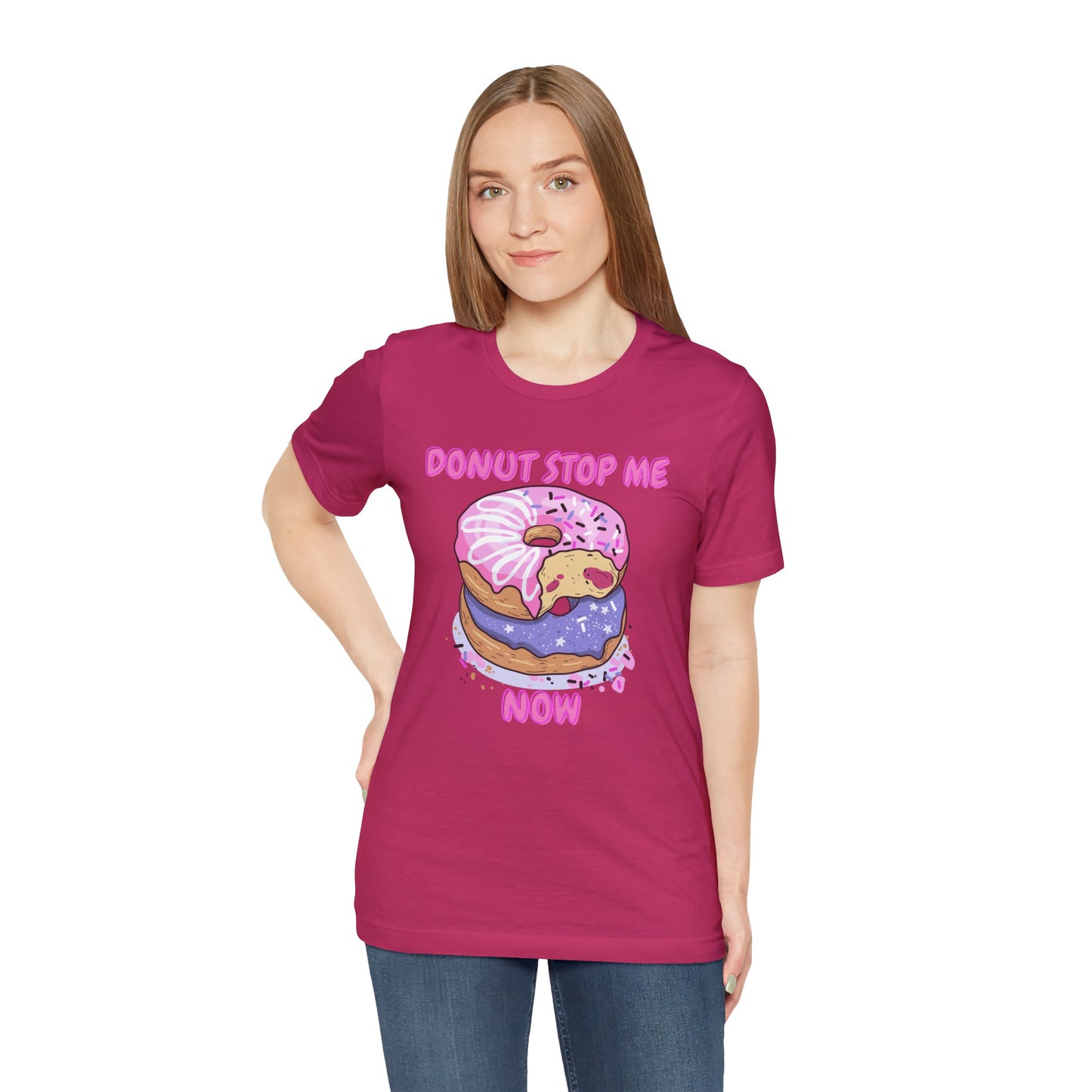 Donut Stop Me Now T-Shirt