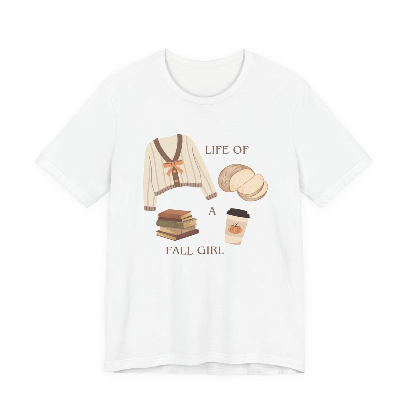 Life of a Fall Girl T-Shirt