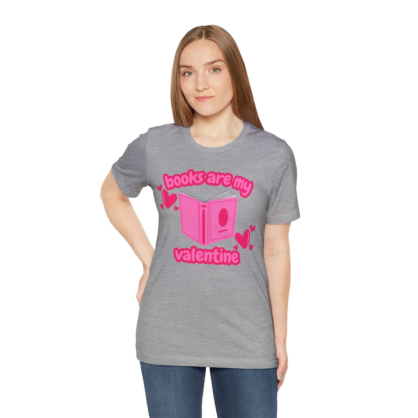 Books Are My Valentine T-Shirt