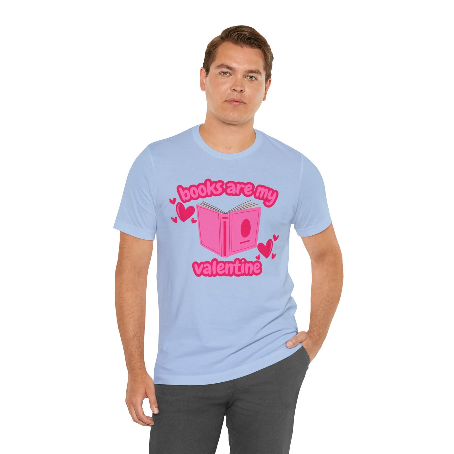 Books Are My Valentine T-Shirt