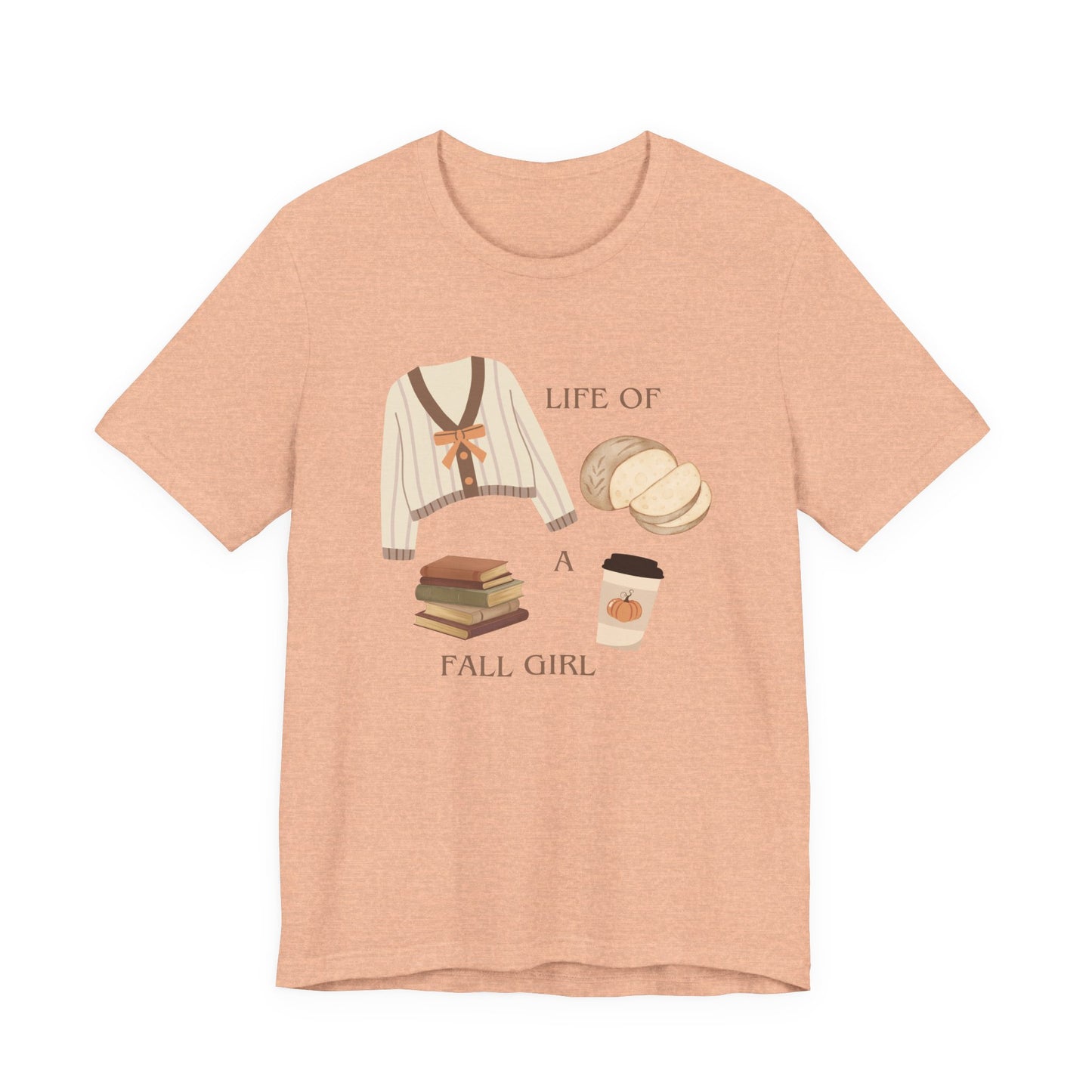 Life of a Fall Girl T-Shirt