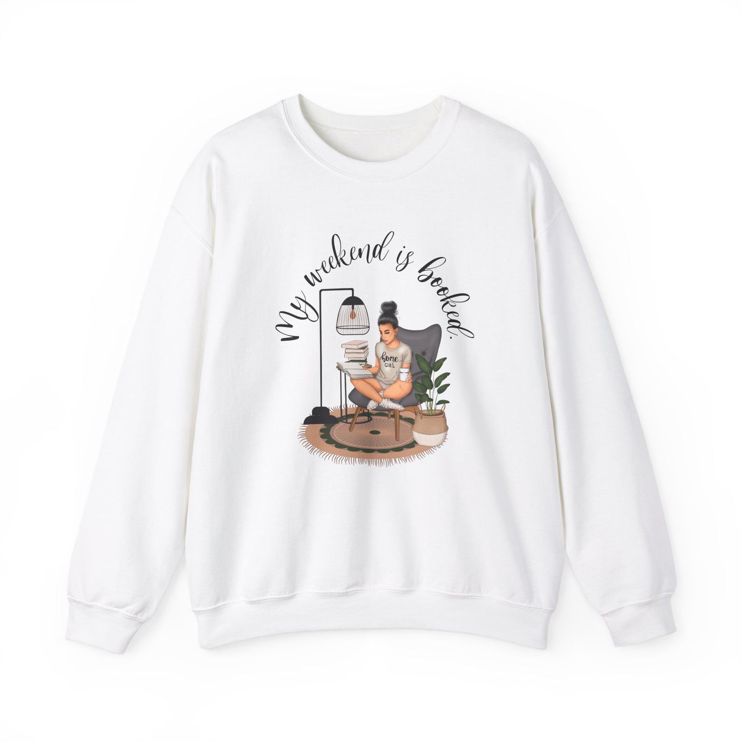 My Weekend Is Booked Sweatshirt