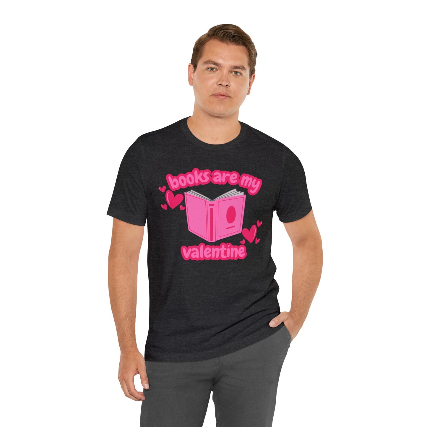 Books Are My Valentine T-Shirt