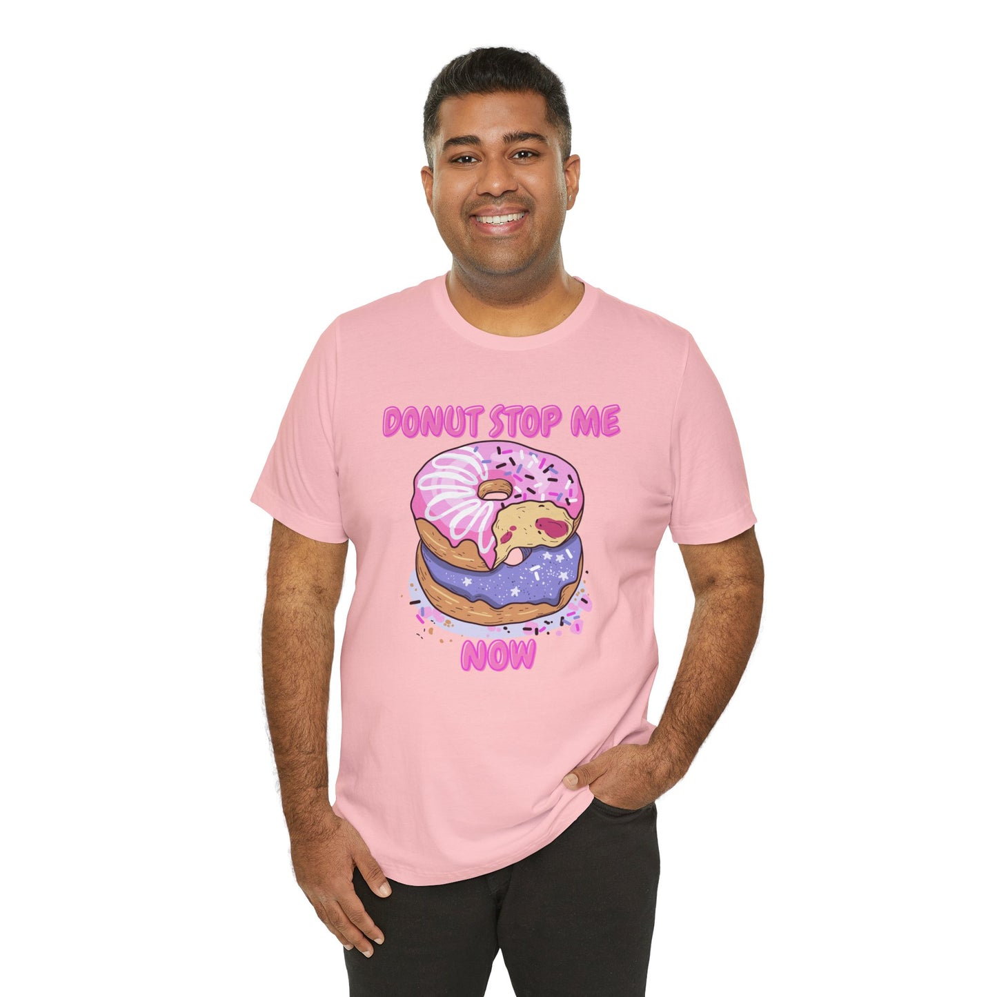 Donut Stop Me Now T-Shirt