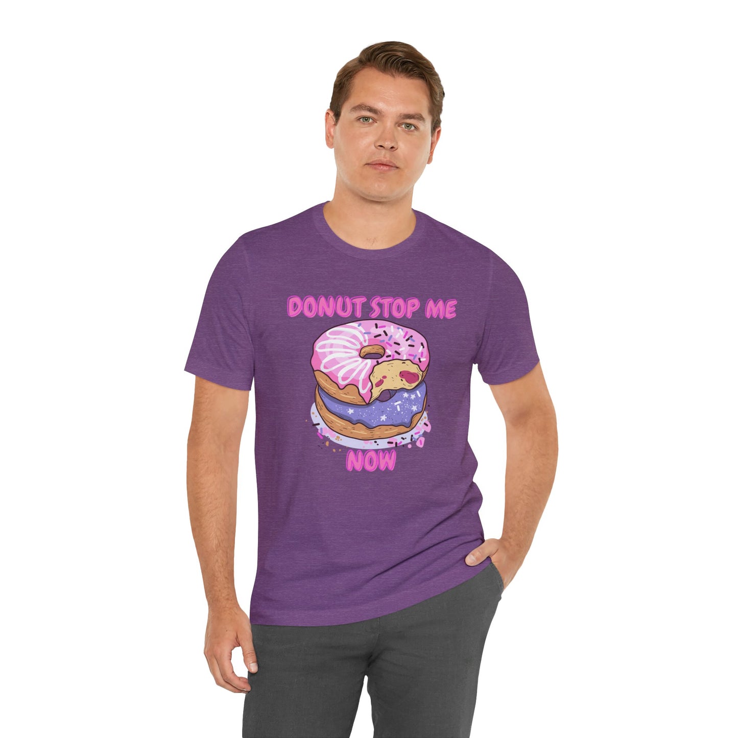 Donut Stop Me Now T-Shirt