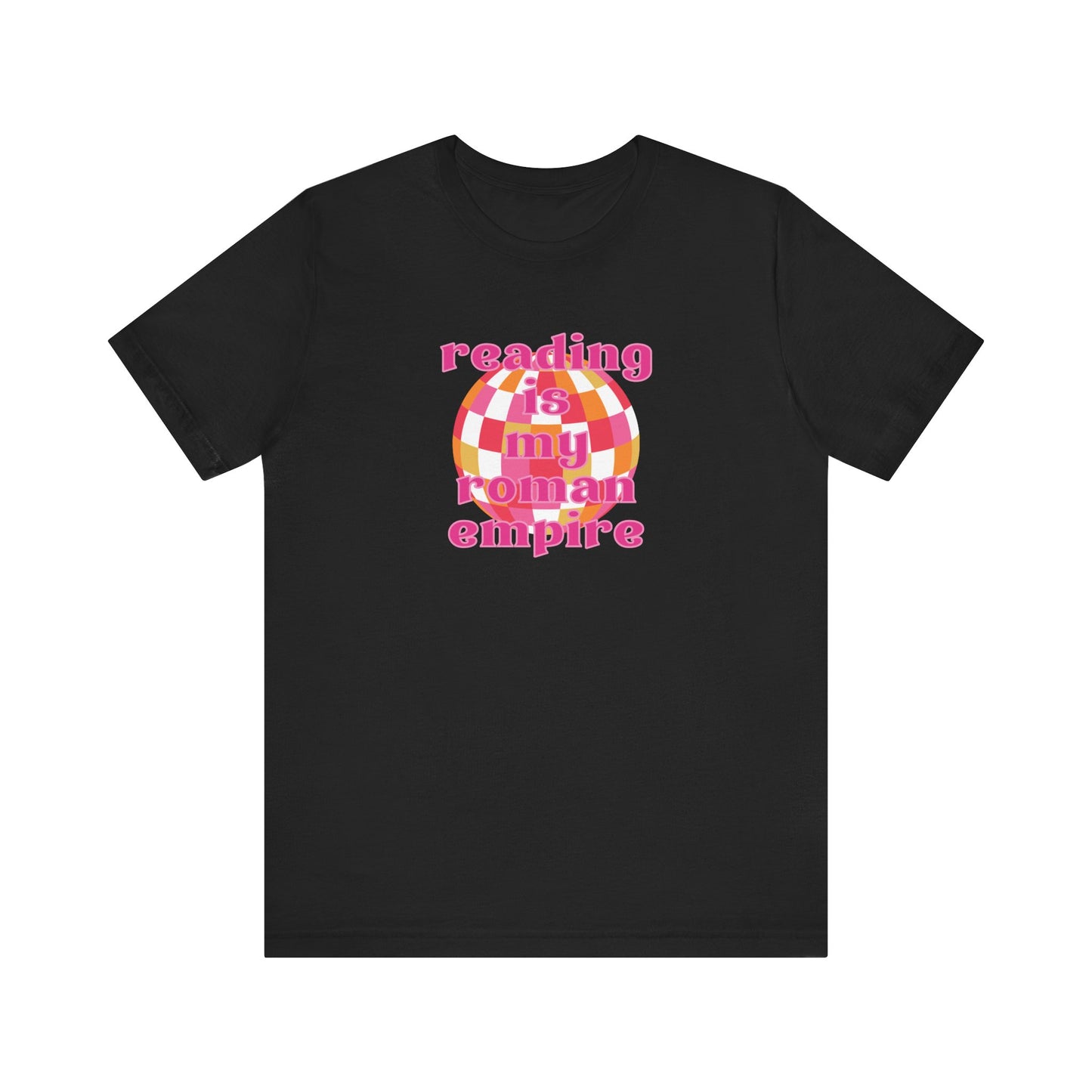 Reading Is My Roman Empire T-Shirt