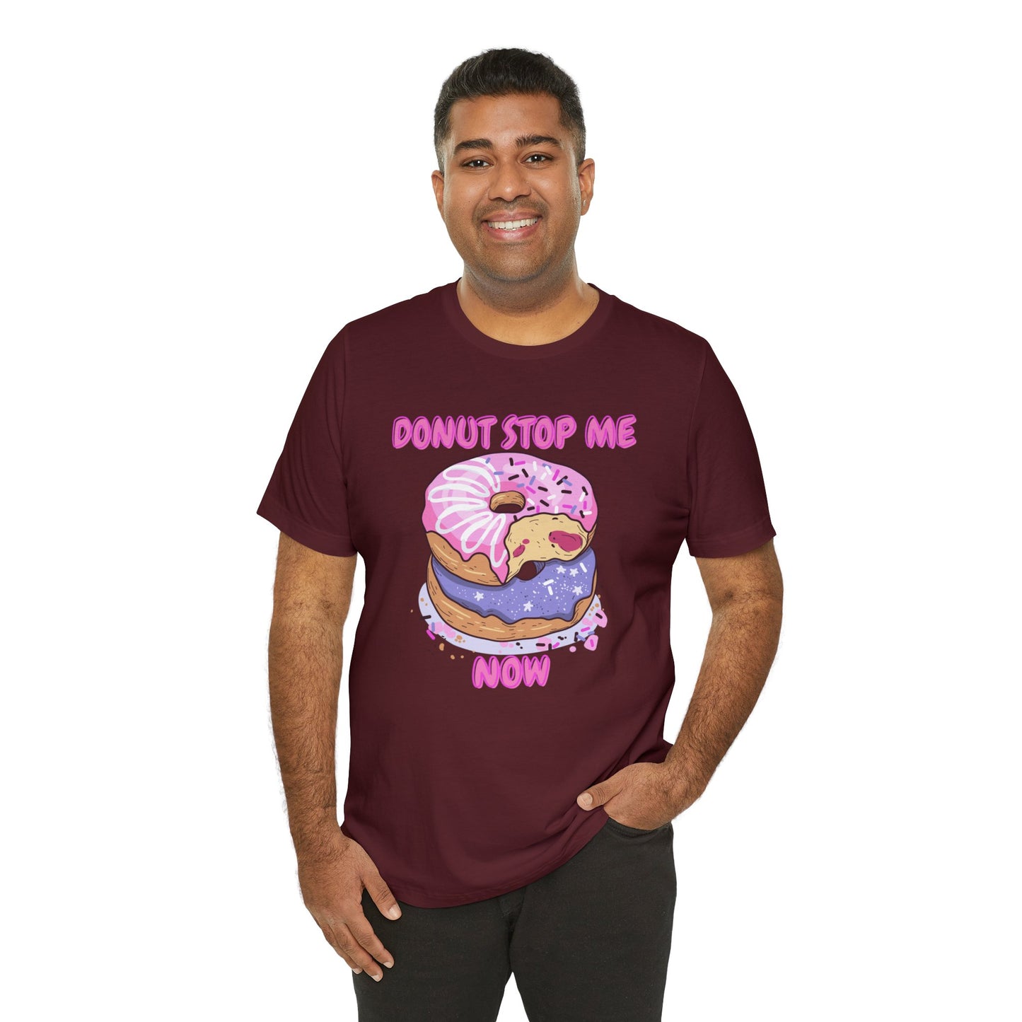Donut Stop Me Now T-Shirt