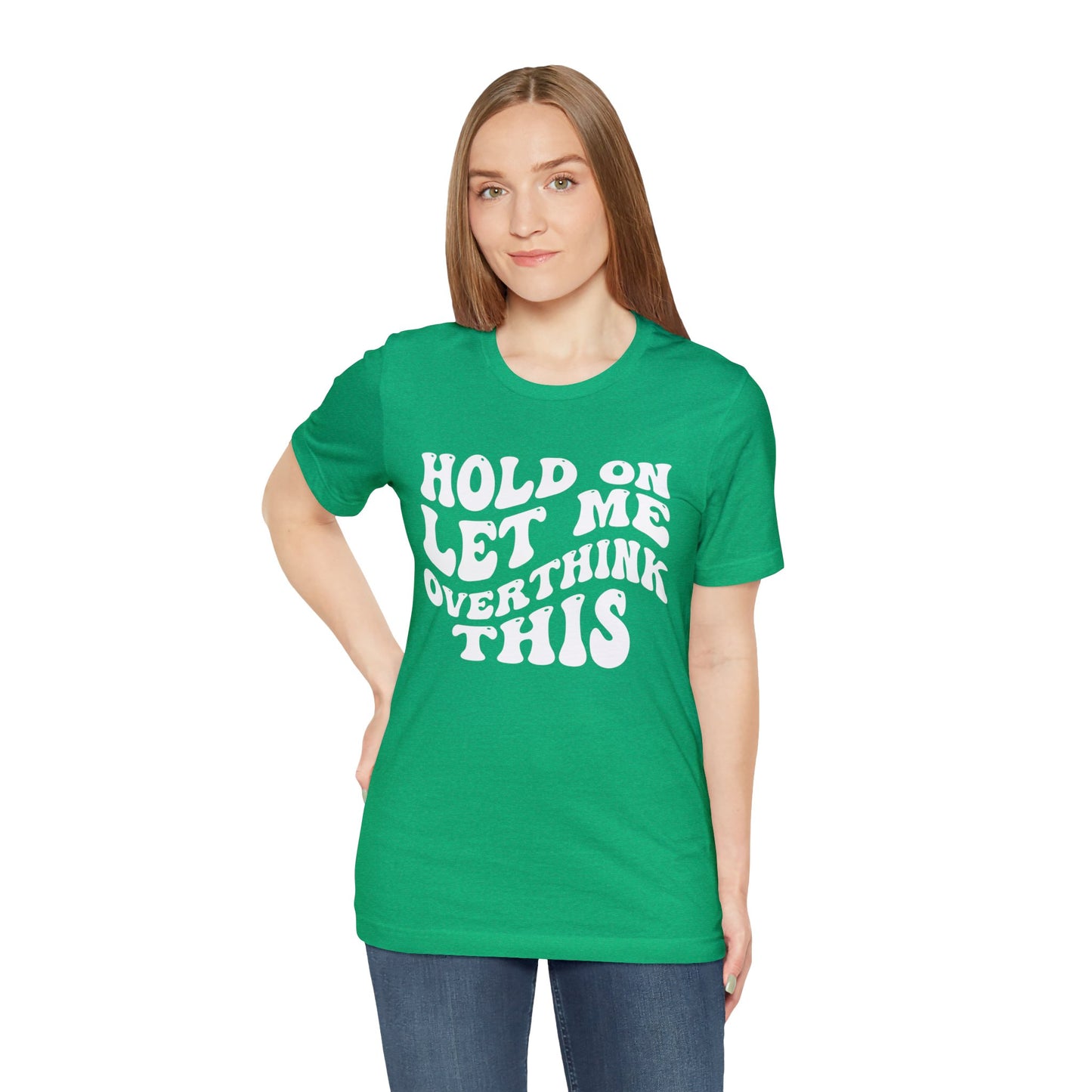 Overthinker T-Shirt