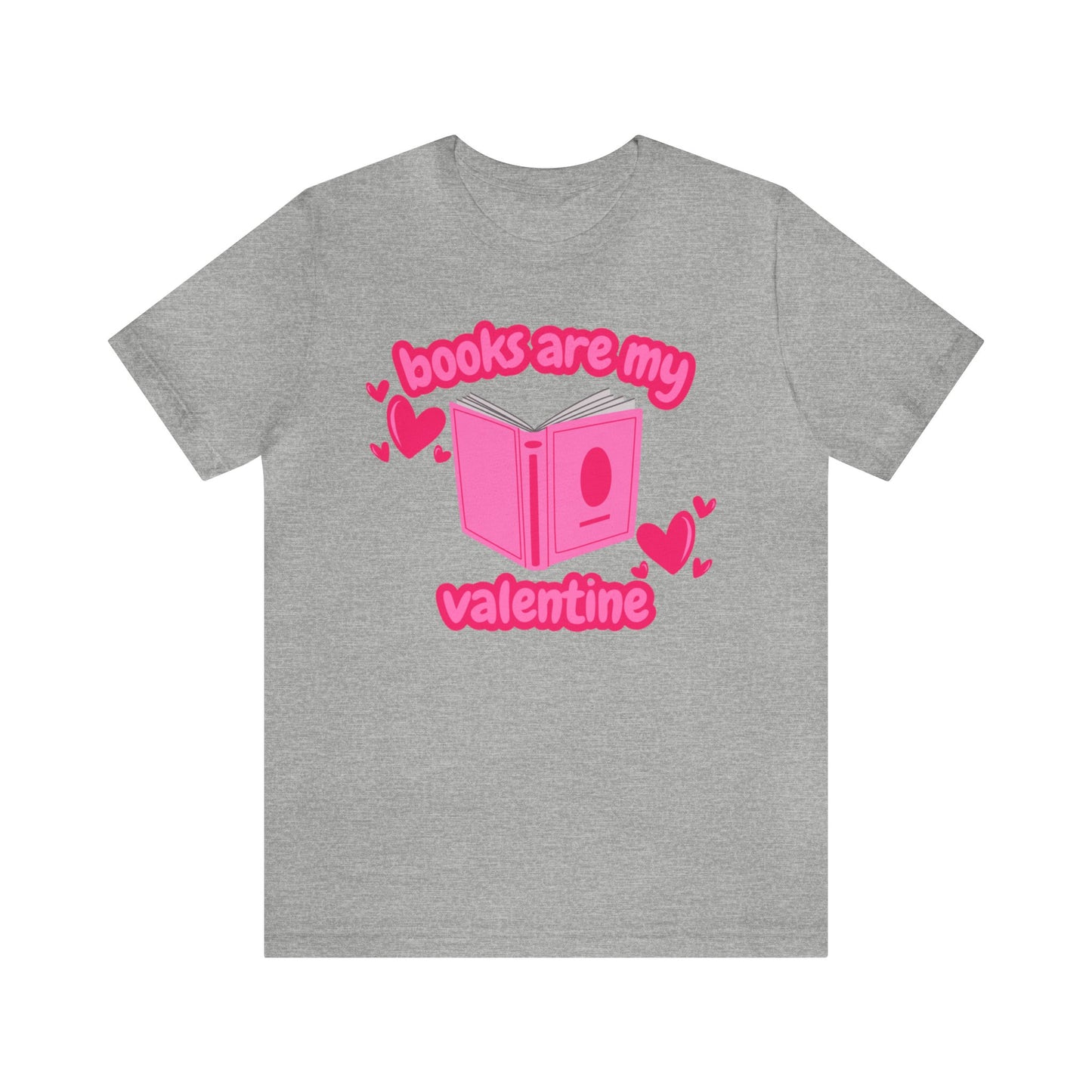 Books Are My Valentine T-Shirt