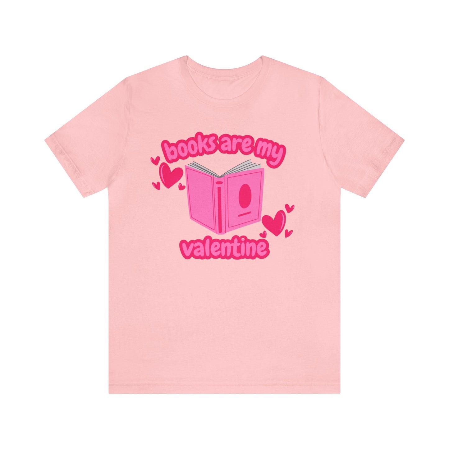 Books Are My Valentine T-Shirt