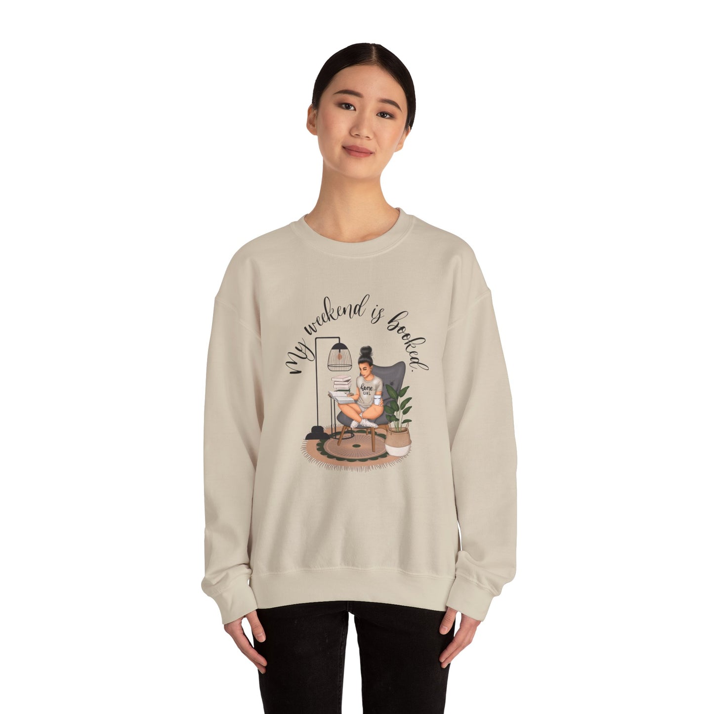 My Weekend Is Booked Sweatshirt