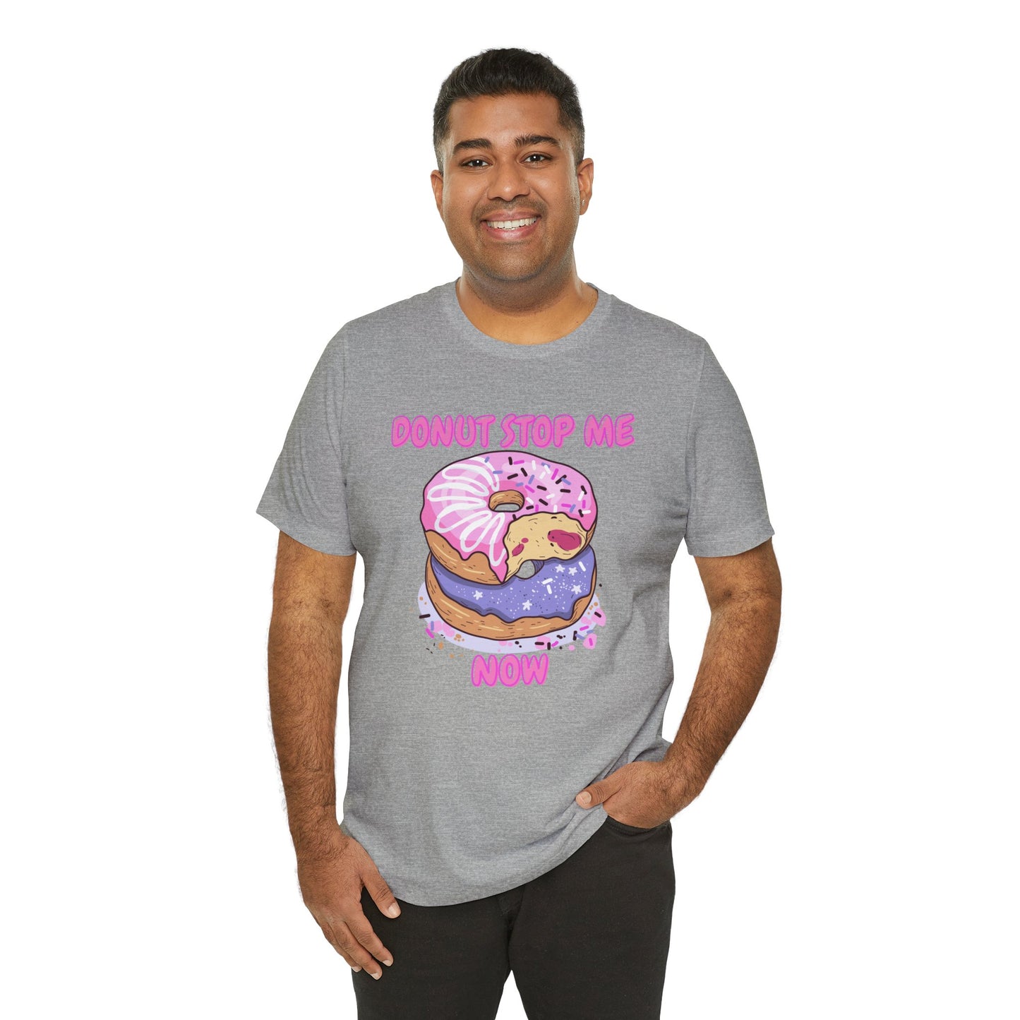 Donut Stop Me Now T-Shirt