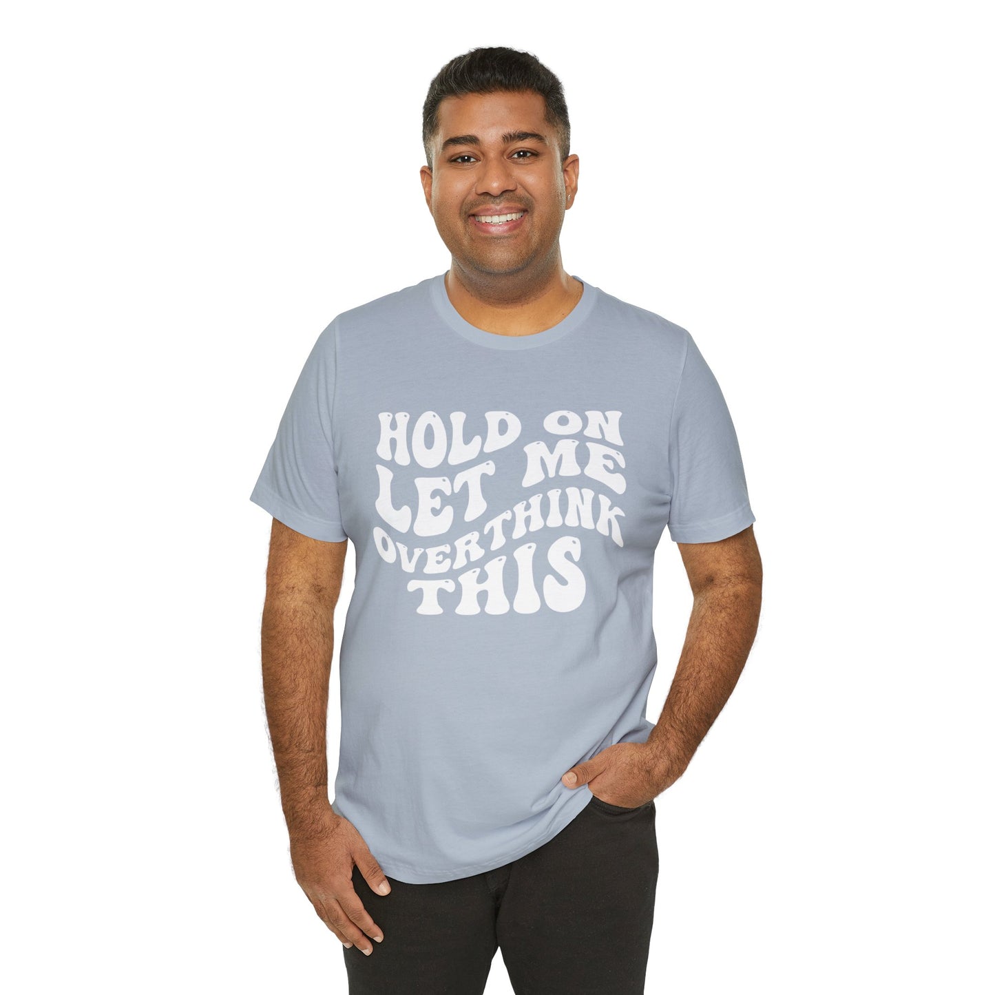 Overthinker T-Shirt