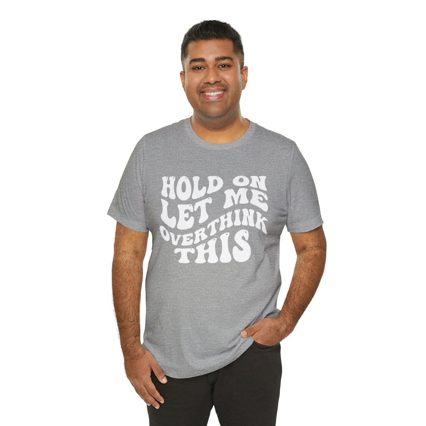 Overthinker T-Shirt