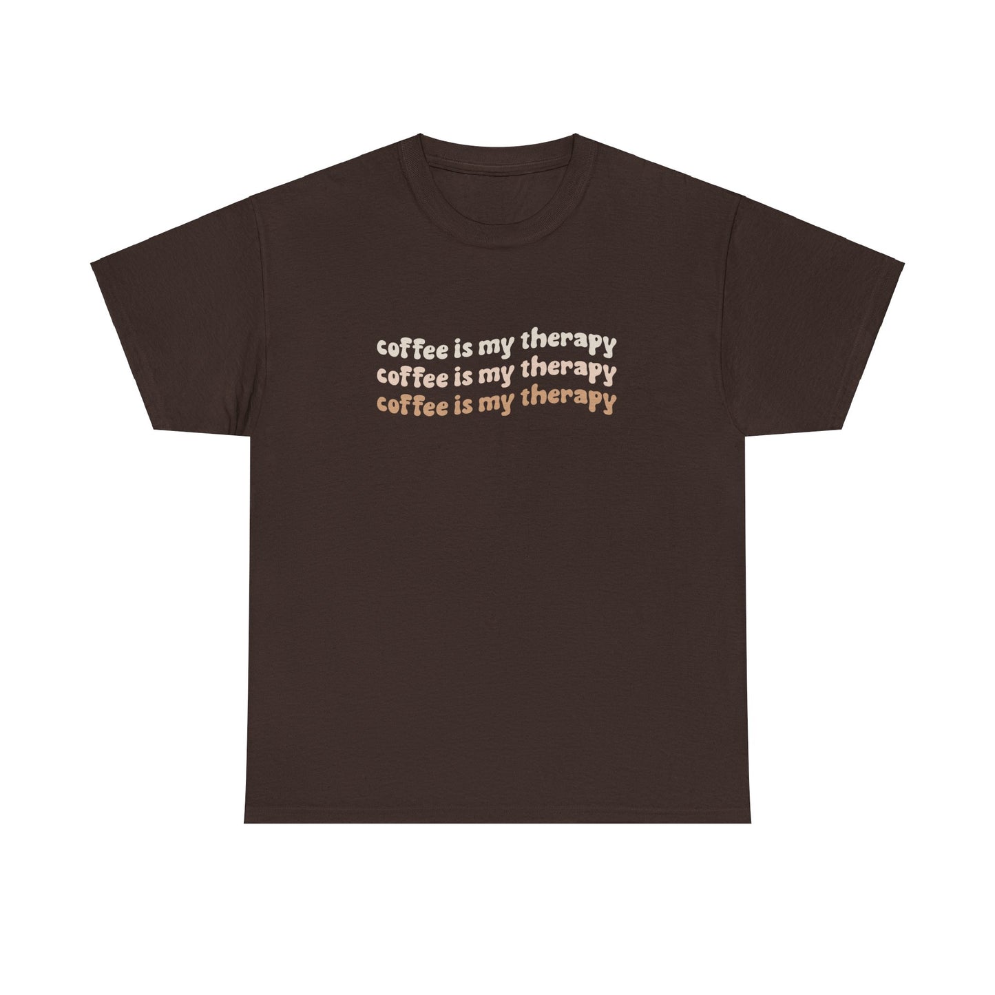 Coffee Is My Therapy T-Shirt