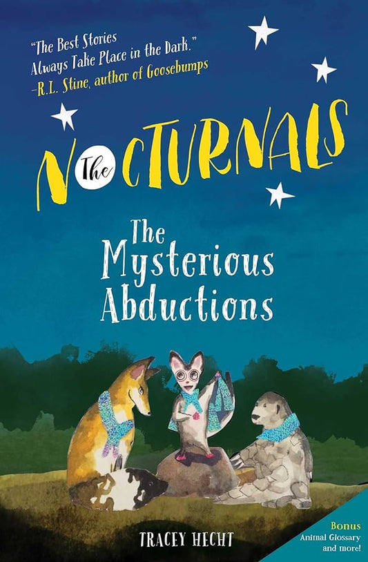 The Nocturnals: The Mysterious Abductions | Tracey Hecht