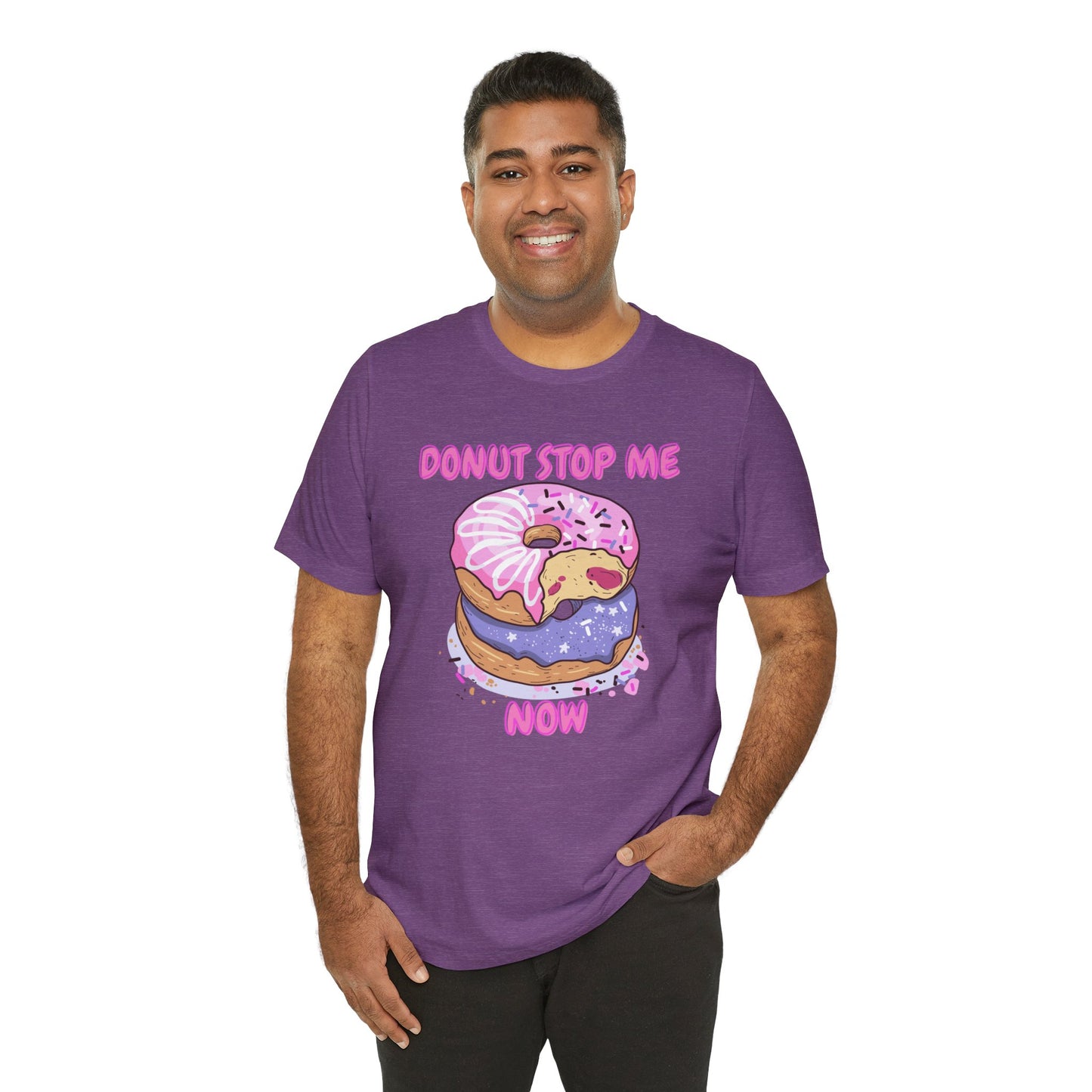 Donut Stop Me Now T-Shirt