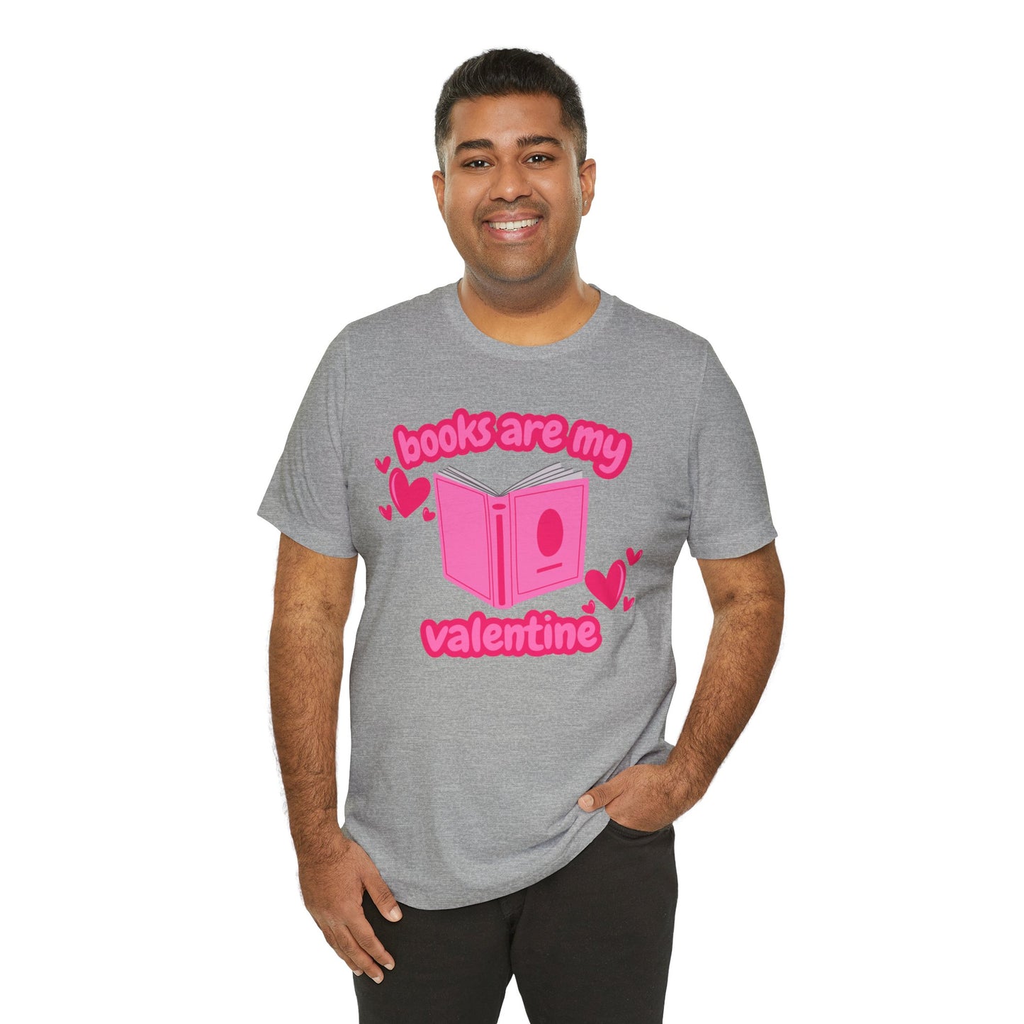 Books Are My Valentine T-Shirt