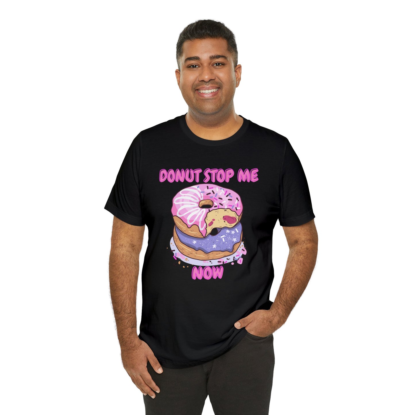Donut Stop Me Now T-Shirt
