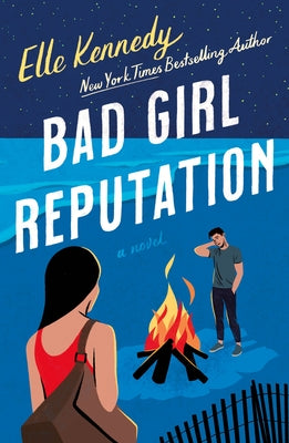 Bad Girl Reputation | Elle Kennedy