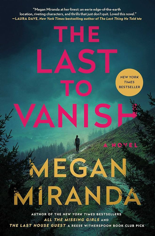 The Last to Vanish | Megan Miranda