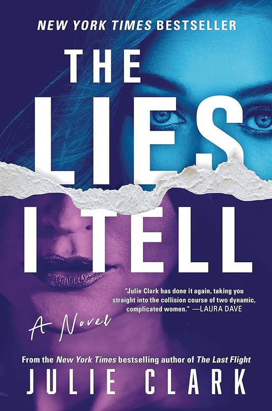 The Lies I Tell | Julie Clark