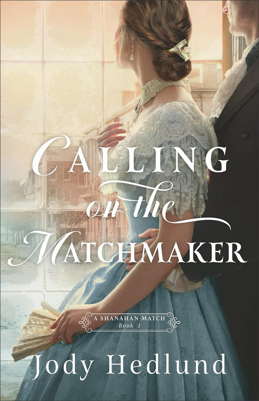 Calling the Matchmaker | Jody Hedlund