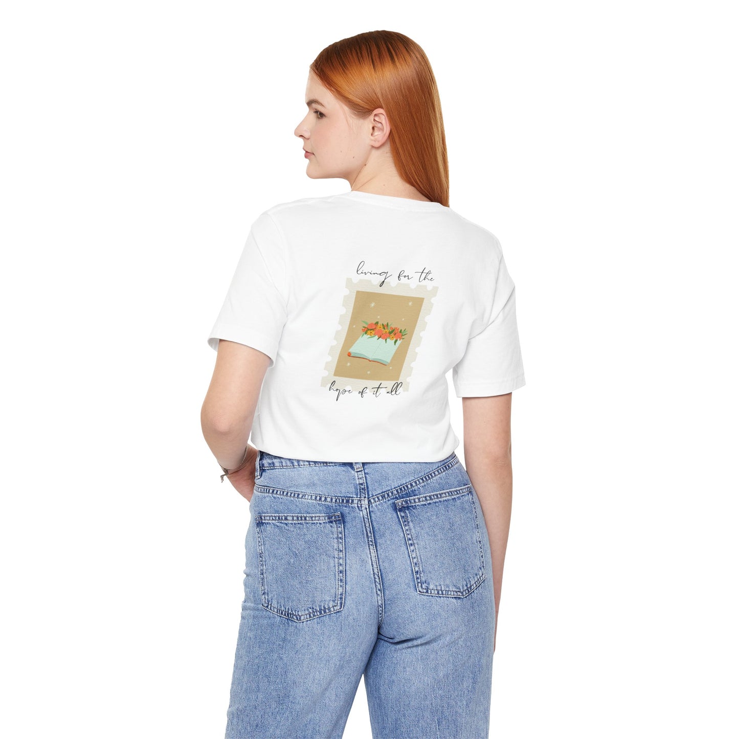 Living for the Hope of It All T-Shirt