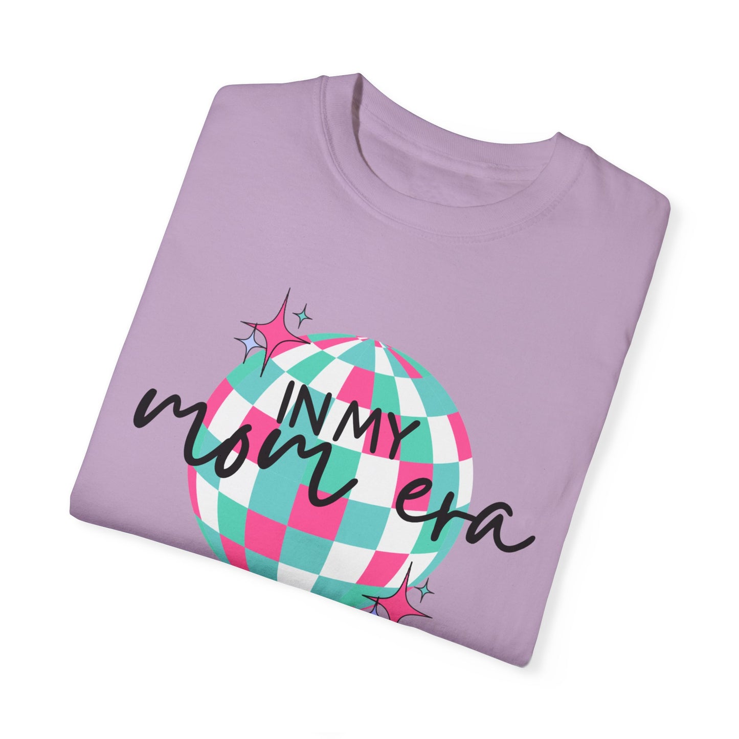 In My Mom Era T-shirt