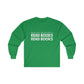 Read Books Long Sleeve Shirt