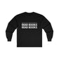 Read Books Long Sleeve Shirt