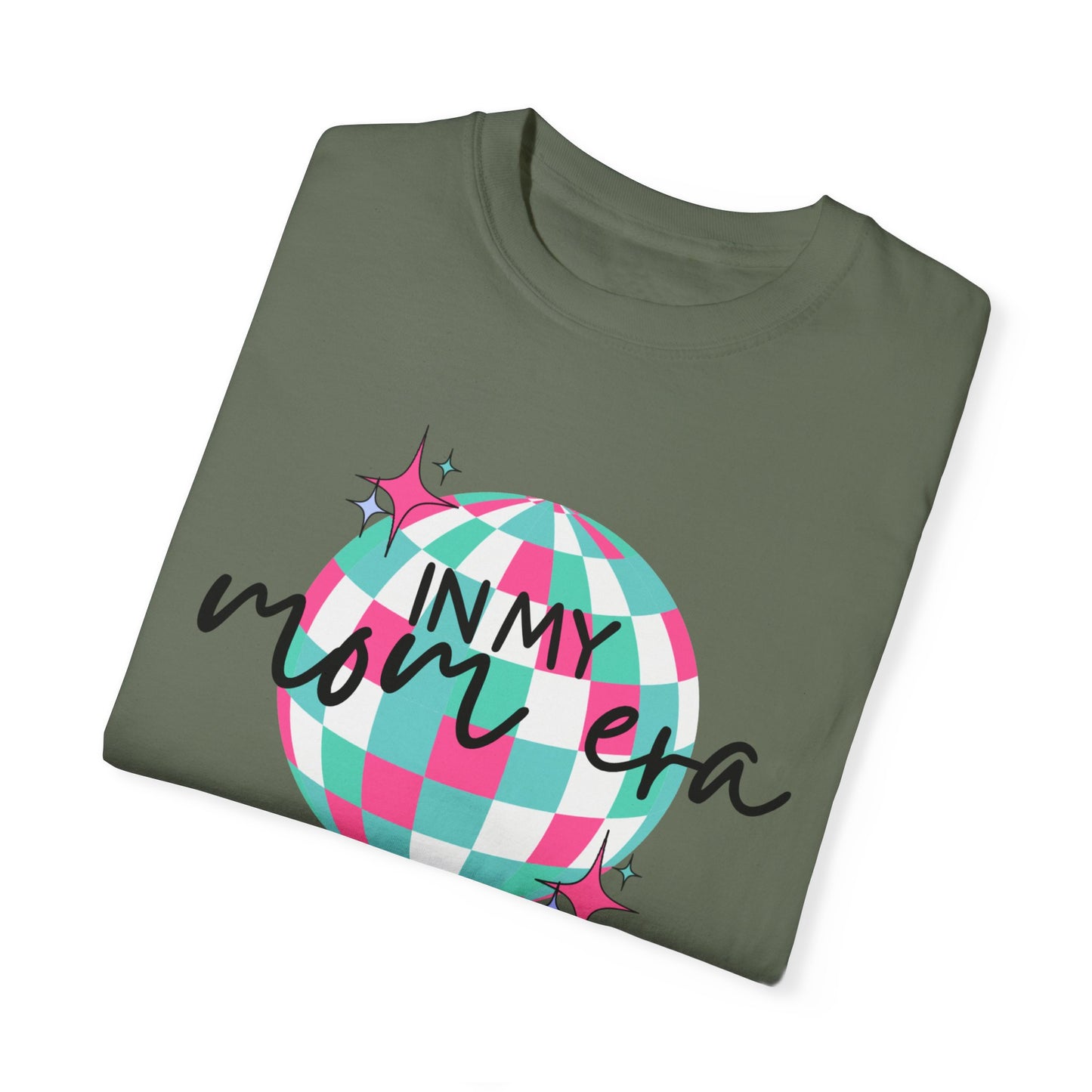 In My Mom Era T-shirt