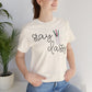 Stay Classy T-Shirt