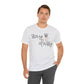 Stay Classy T-Shirt
