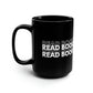 Read Books (Black Ceramic Mug, 15oz)