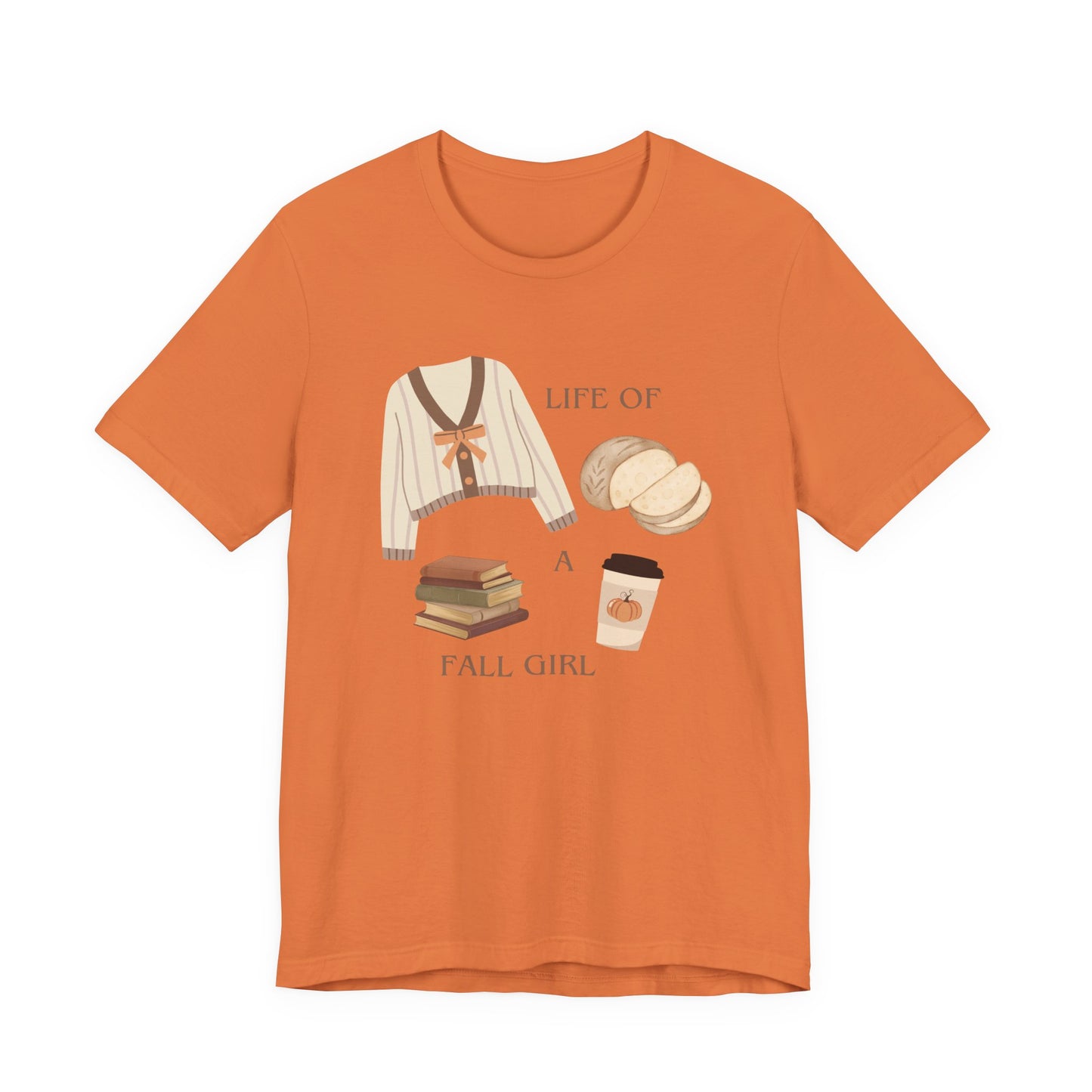 Life of a Fall Girl T-Shirt
