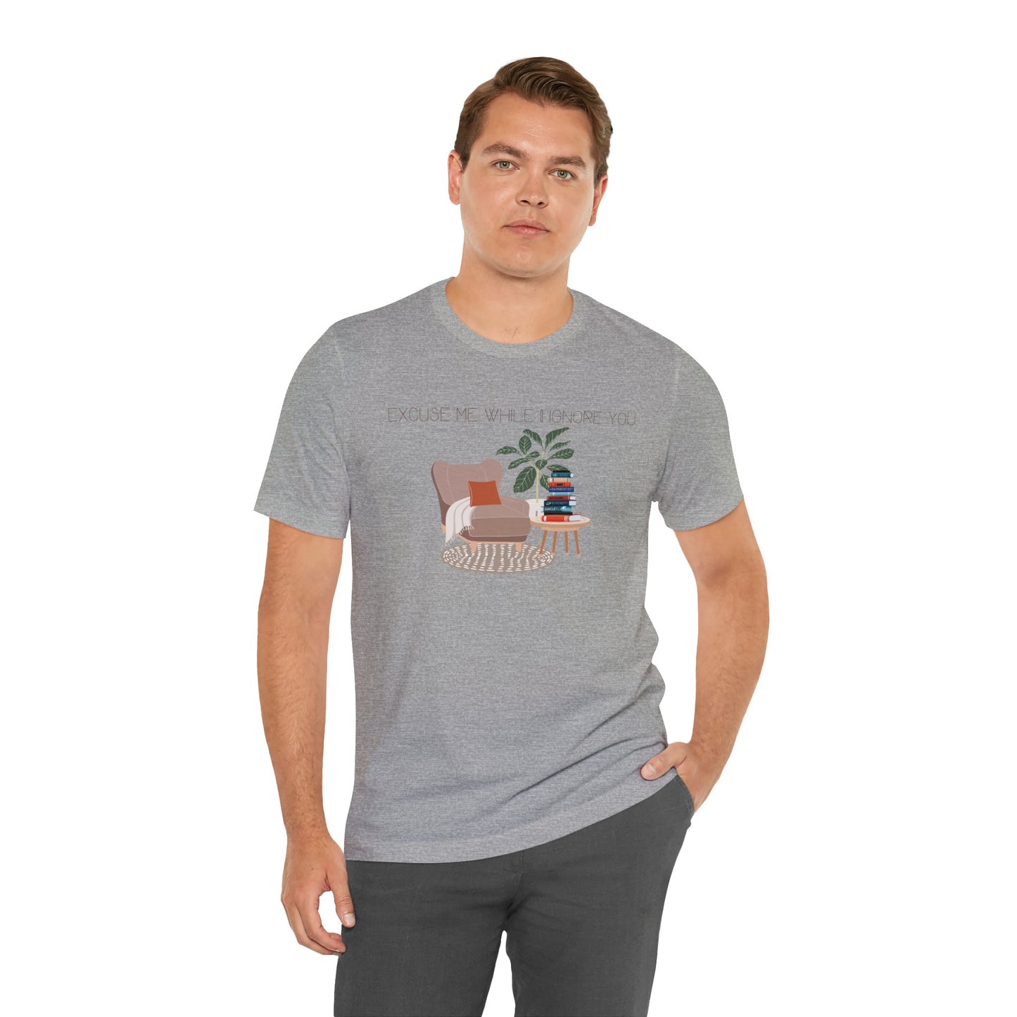 Excuse Me While I Ignore You T-Shirt