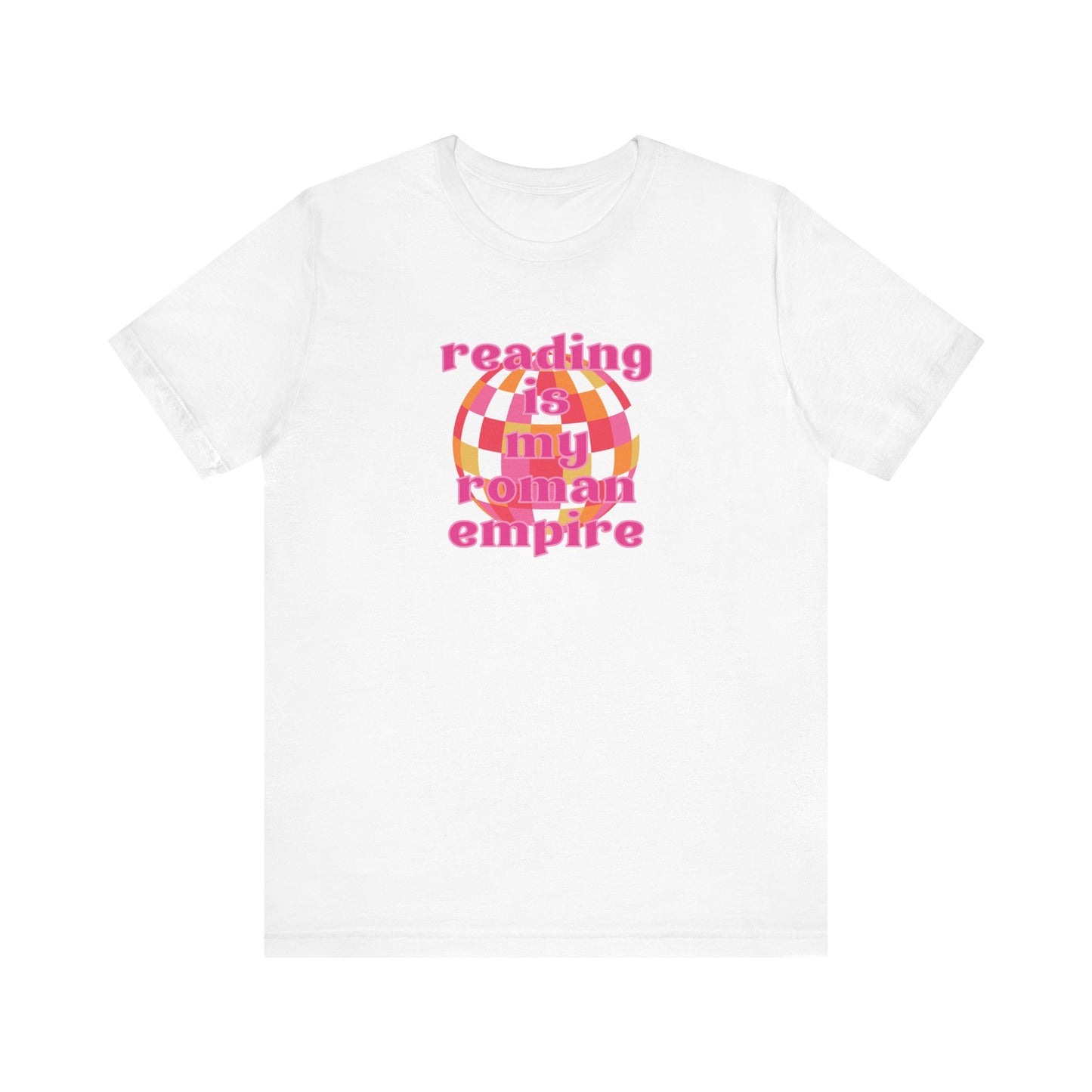 Reading Is My Roman Empire  T-Shirt