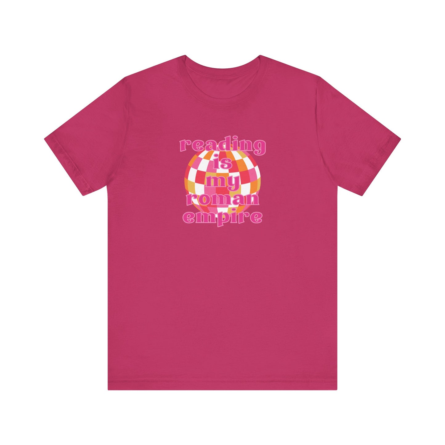 Reading Is My Roman Empire  T-Shirt