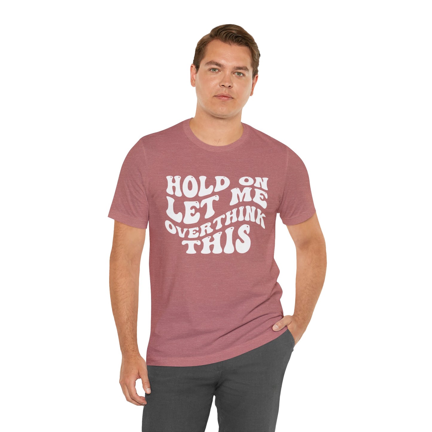 Overthinker T-Shirt