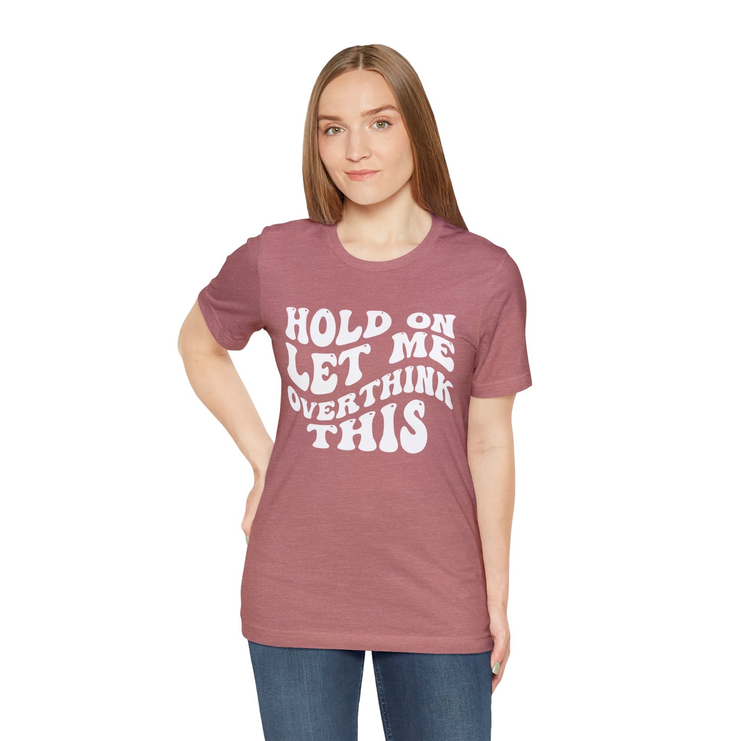 Overthinker T-Shirt