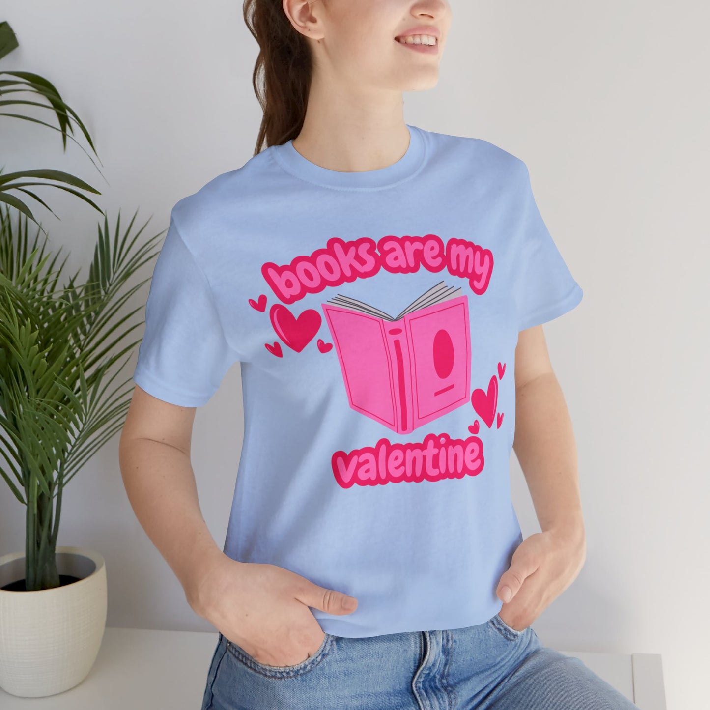 Books Are My Valentine T-Shirt