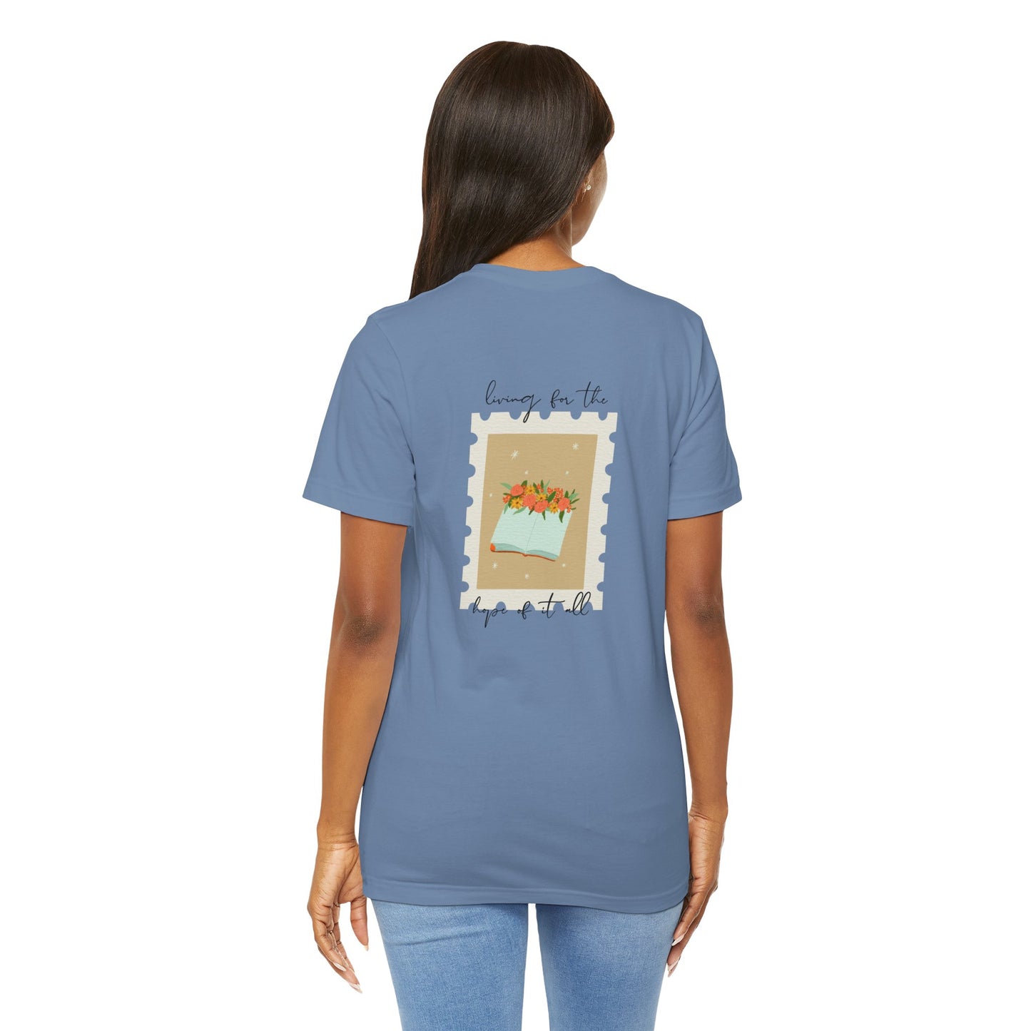 Living for the Hope of It All T-Shirt