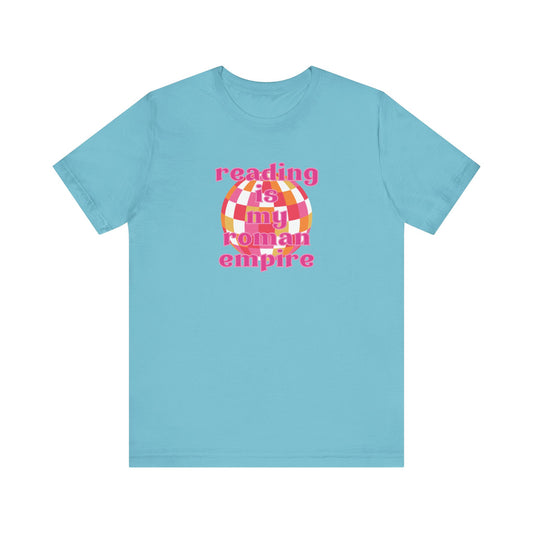 Reading Is My Roman Empire  T-Shirt