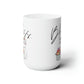 Bless. Cat Flowers (Ceramic Mug 15oz)