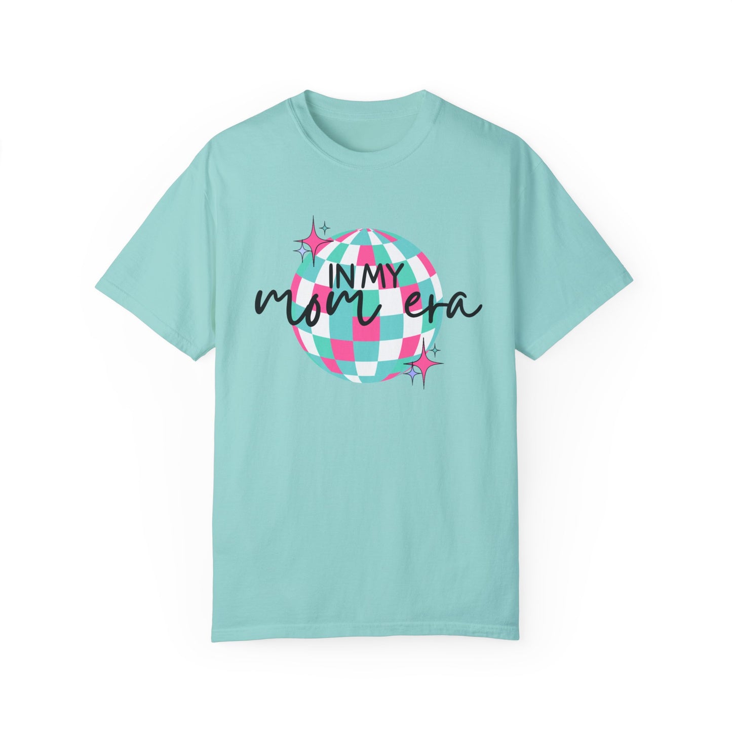 In My Mom Era T-shirt